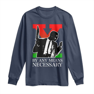 Malcolm X Long Sleeve Shirt By Any Means Necessary TS14 Navy Print Your Wear