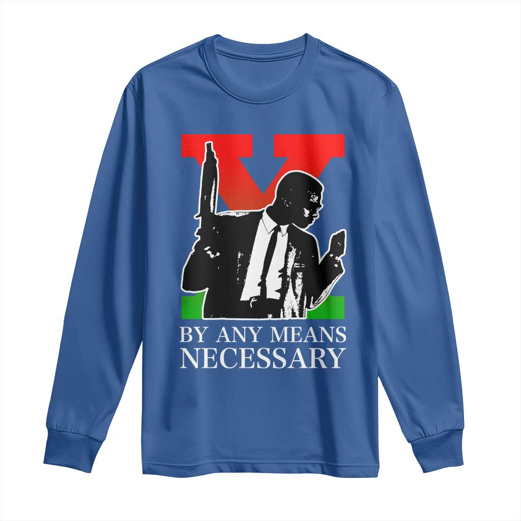 Malcolm X Long Sleeve Shirt By Any Means Necessary TS14 Royal Blue Print Your Wear
