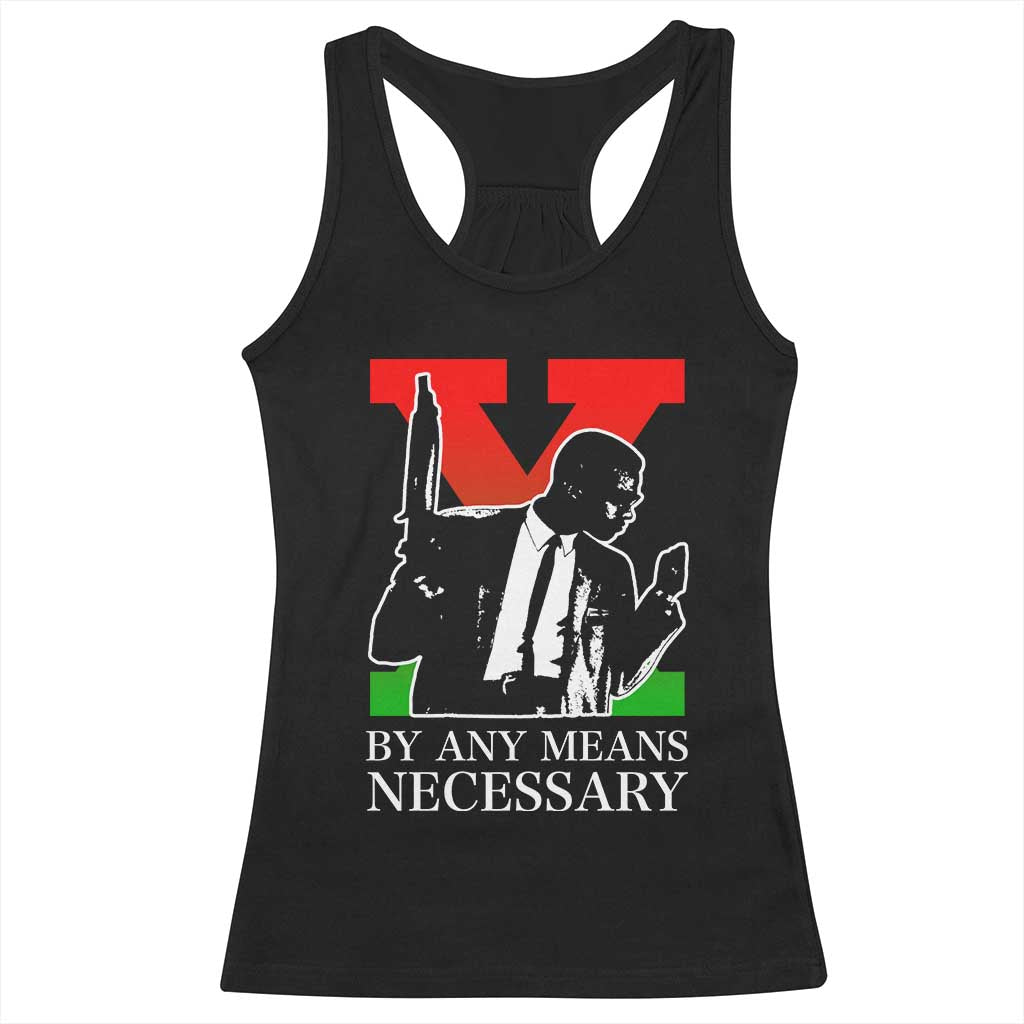Malcolm X Racerback Tank Top By Any Means Necessary TS14 Black Print Your Wear