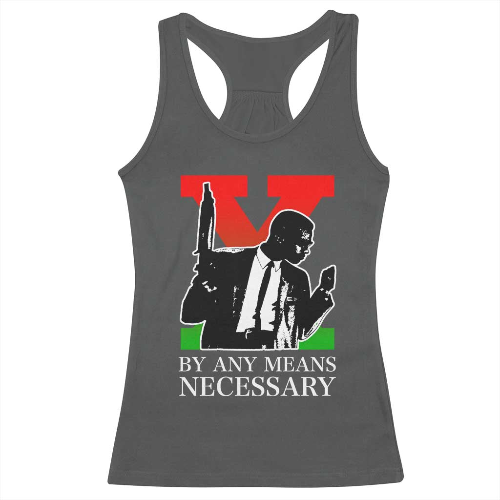 Malcolm X Racerback Tank Top By Any Means Necessary TS14 Dark Heather Print Your Wear