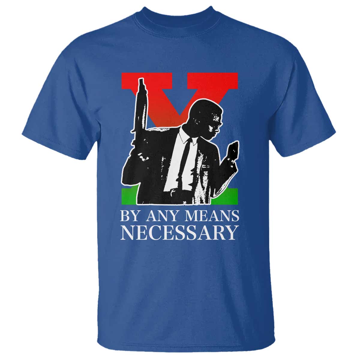 Malcolm X T Shirt - By Any Means Necessary Civil Rights Black Power Tribute Tee TS14 Royal Blue Print Your Wear