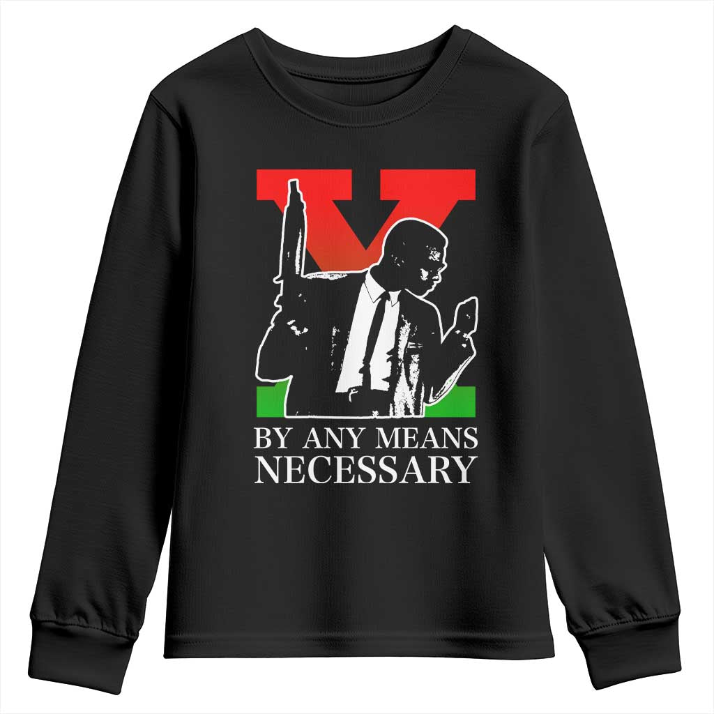 Malcolm X Youth Sweatshirt By Any Means Necessary TS14 Black Print Your Wear
