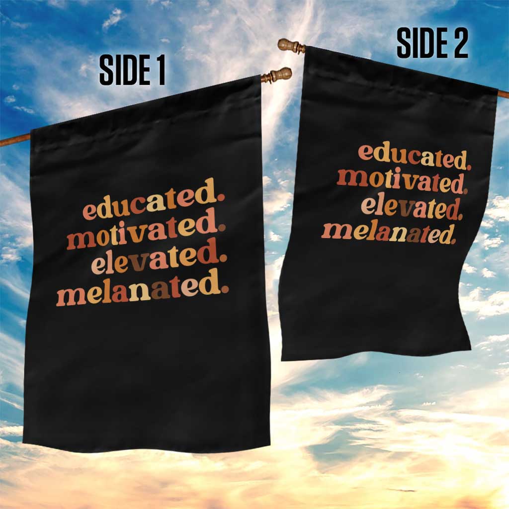 Black Pride Melanin Garden Flag Educated Motivated Elevated Melanated TS14 Print Your Wear