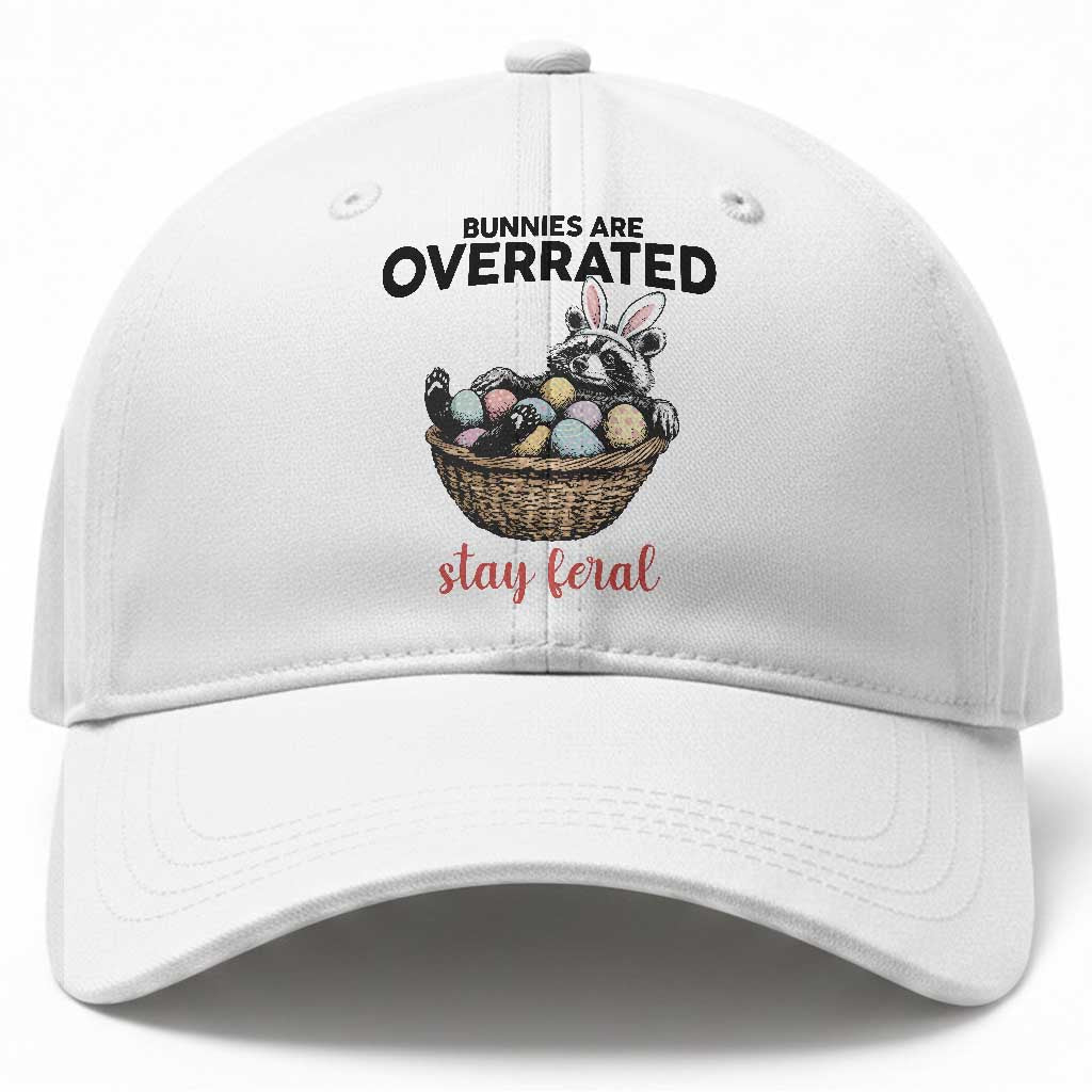 Funny Easter Raccoon Bunny Baseball Cap Bunnies Are Overrated Stay Feral TS14 Print Your Wear