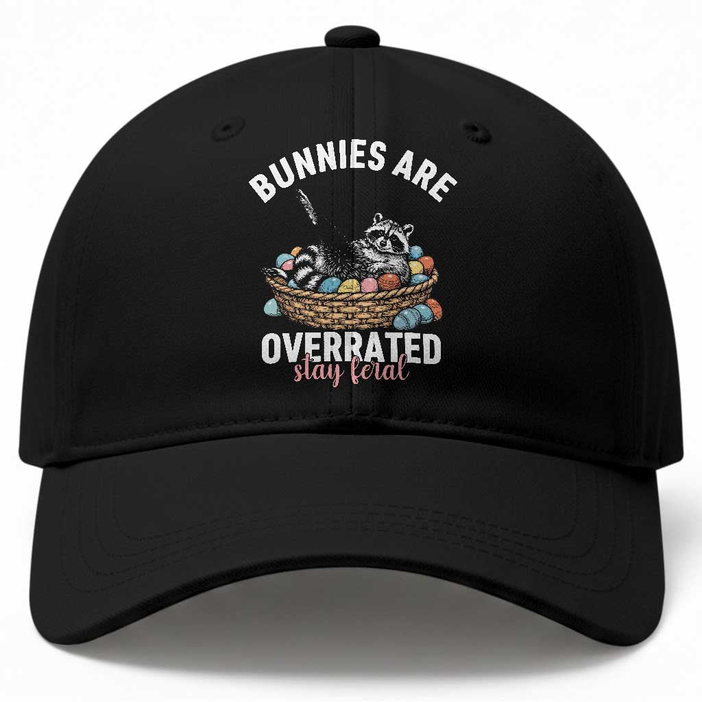 Funny Easter Raccoon Meme Baseball Cap Bunnies Are Overrated Stay Feral TS14 Print Your Wear