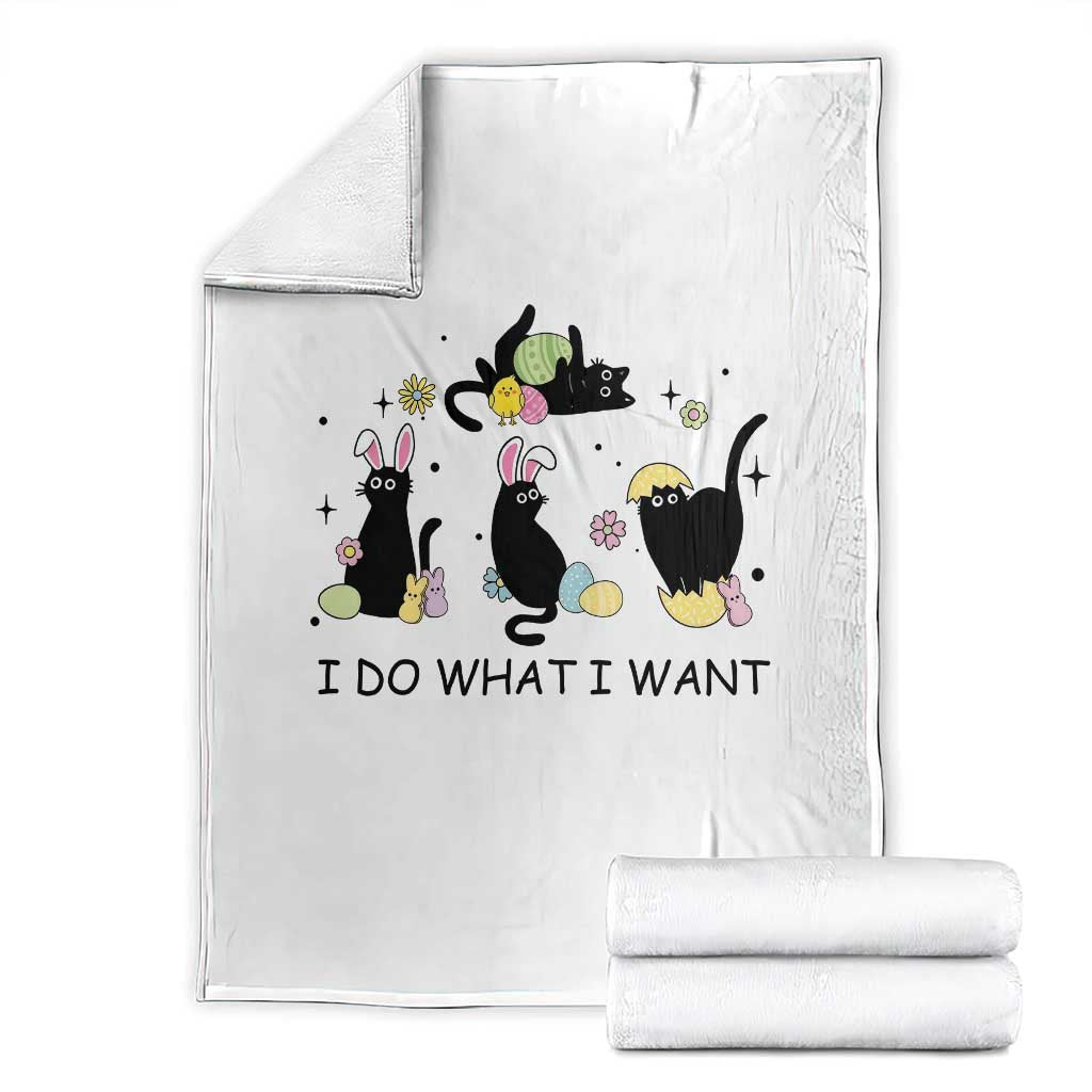Funny Easter Black Cat Throw Blanket I Do What I Want TS14 White Print Your Wear