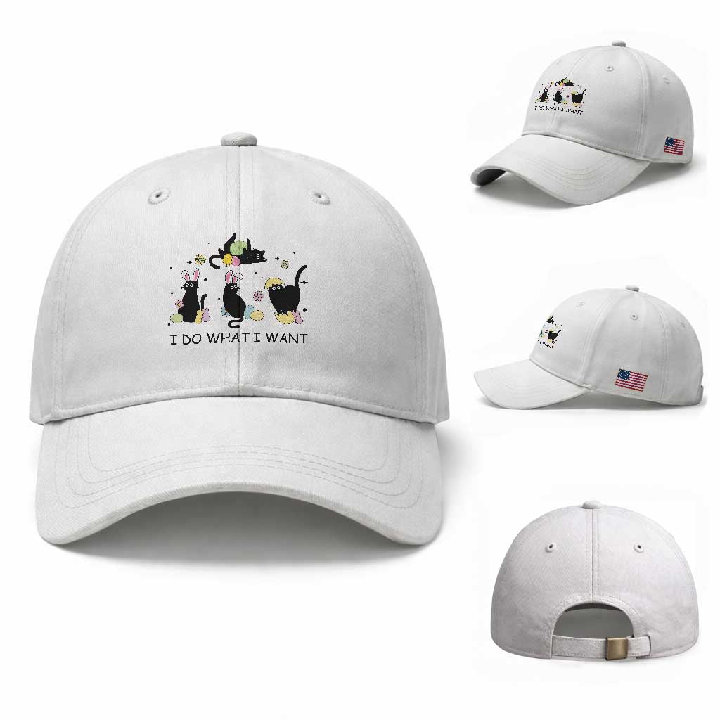Funny Easter Black Cat Baseball Cap I Do What I Want TS14 Baseball Cap Universal Fit White Print Your Wear