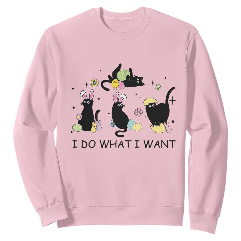 Funny Easter Black Cat Sweatshirt I Do What I Want TS14 Light Pink Print Your Wear