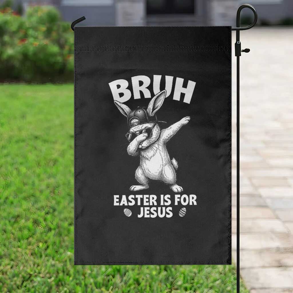 Christian Easter Bunny Garden Flag Bruh Easter Is For Jesus TS14 Print Your Wear