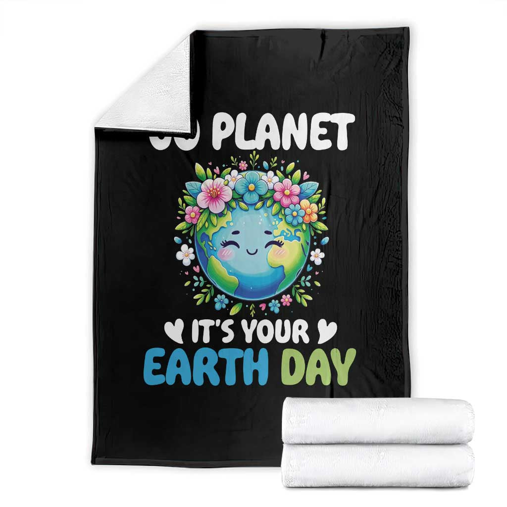 Go Planet It's Your Earth Day Throw Blanket Funny Sarcastic Nature Lover TS14 Black Print Your Wear