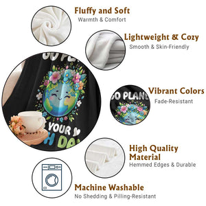 Go Planet It's Your Earth Day Throw Blanket Funny Sarcastic Nature Lover TS14 Print Your Wear