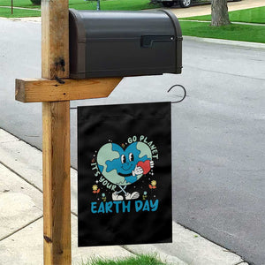 Go Planet It's Your Earth Day Garden Flag Cute Nature Lover Heart Earth TS14 Print Your Wear