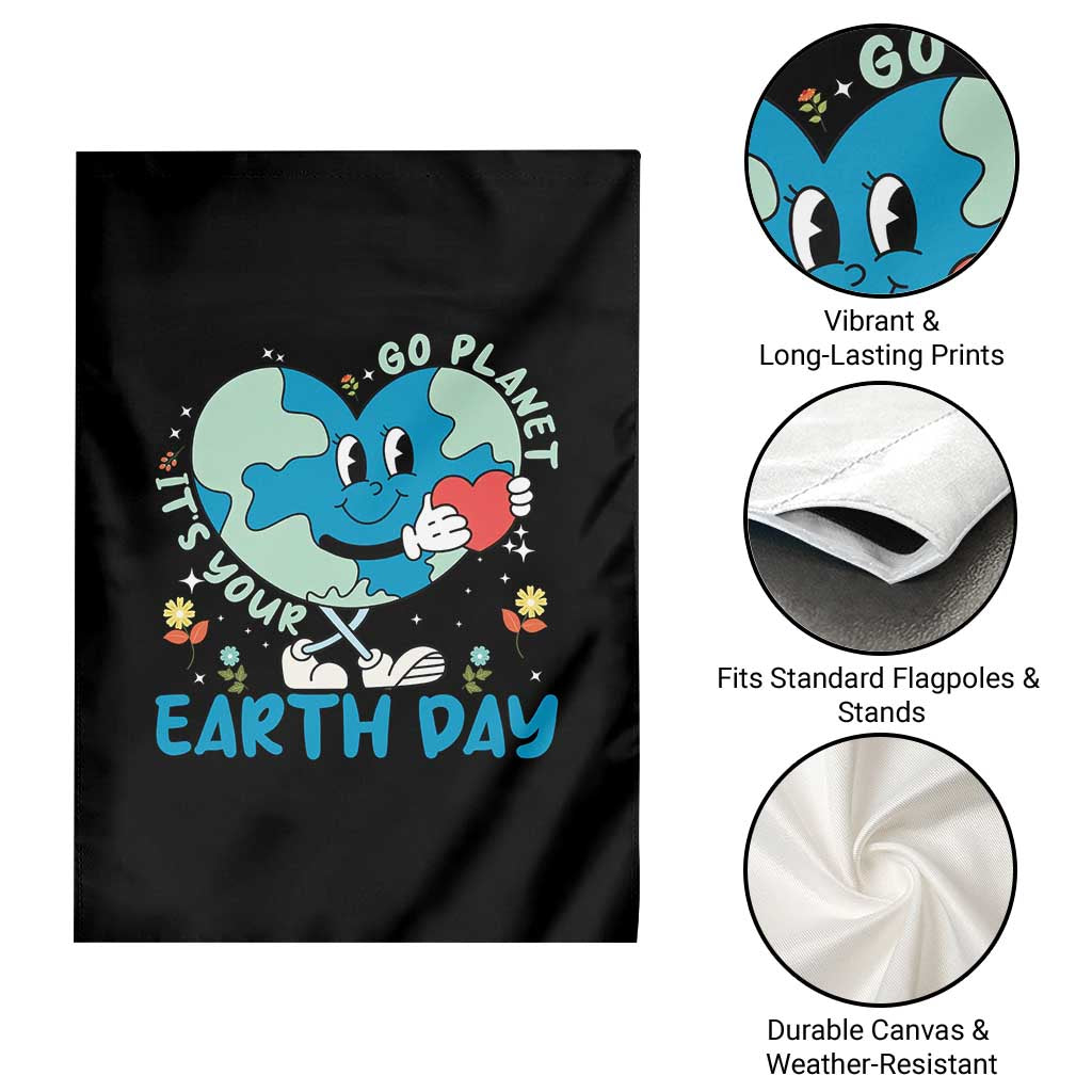Go Planet It's Your Earth Day Garden Flag Cute Nature Lover Heart Earth TS14 Print Your Wear