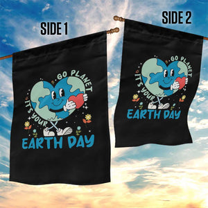 Go Planet It's Your Earth Day Garden Flag Cute Nature Lover Heart Earth TS14 Print Your Wear