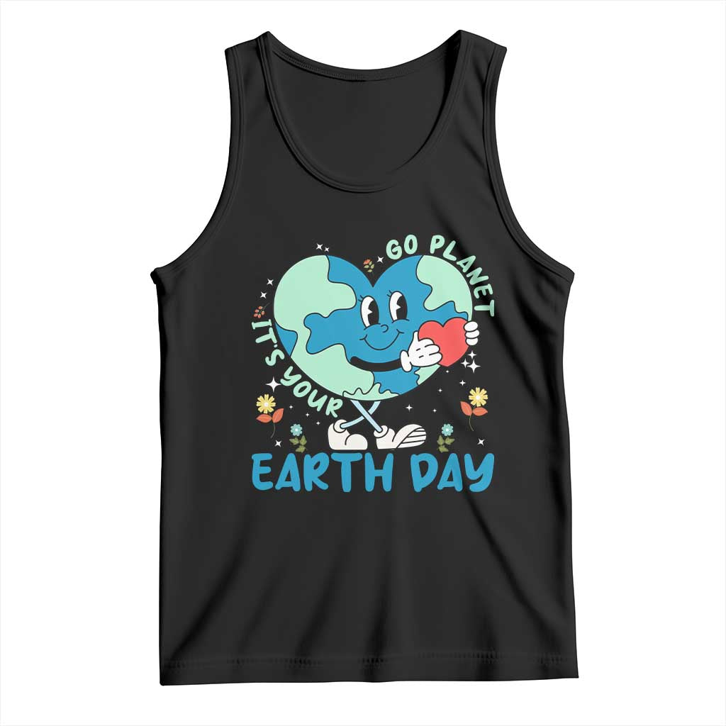 Go Planet It's Your Earth Day Tank Top Cute Nature Lover Heart Earth TS14 Black Print Your Wear