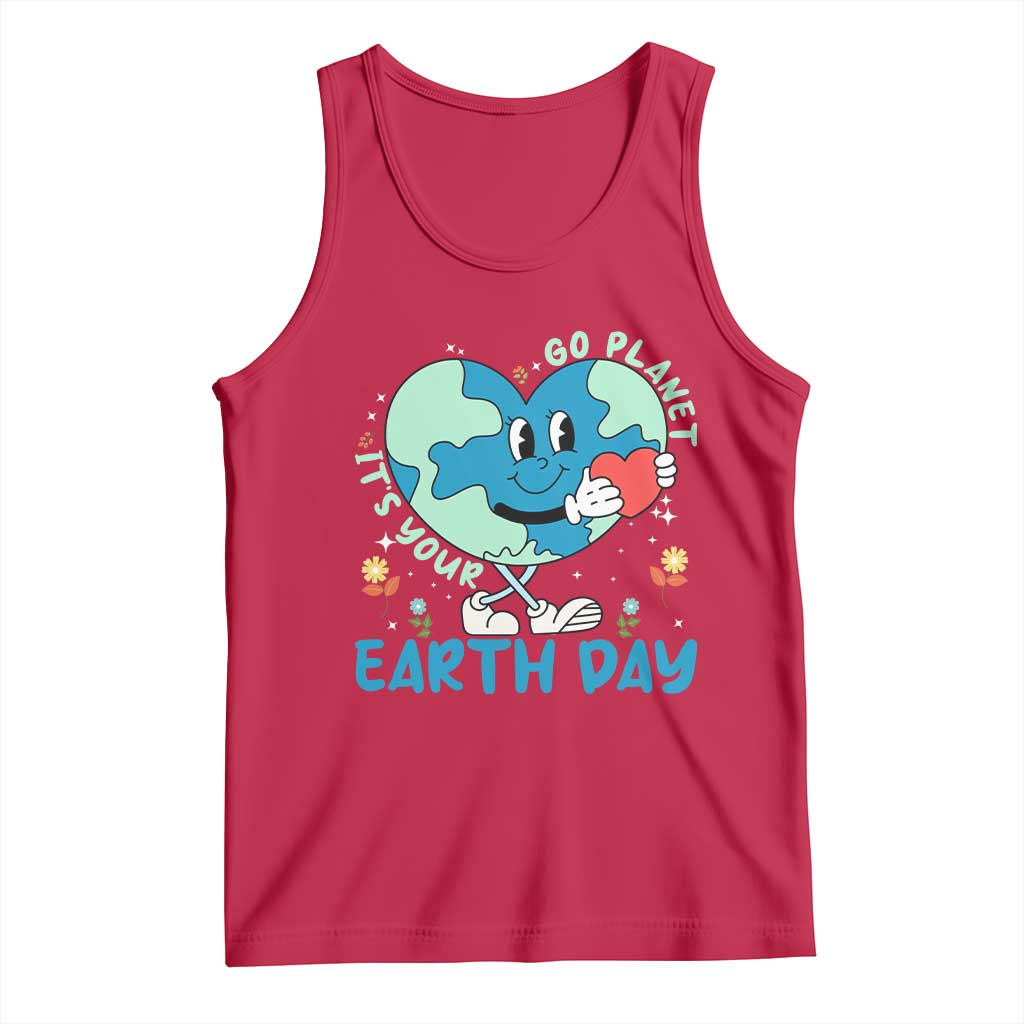 Go Planet It's Your Earth Day Tank Top Cute Nature Lover Heart Earth TS14 Red Print Your Wear