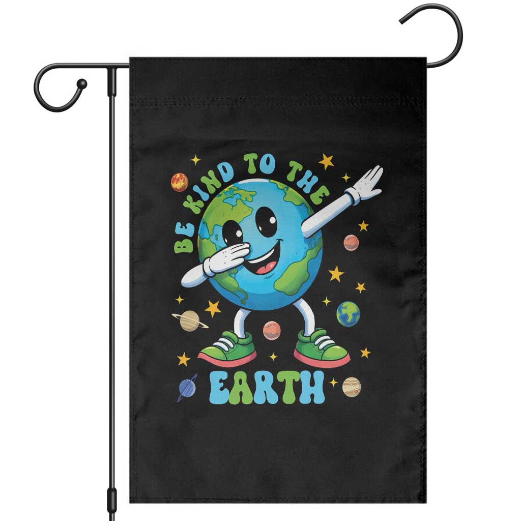 Be Kind To The Earth Garden Flag Cute Environmental Awareness Earth Day TS14 Black Print Your Wear