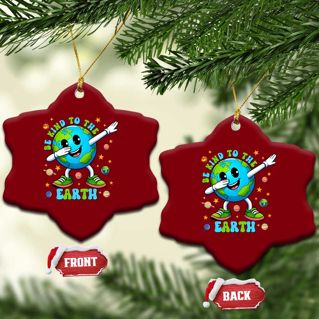 Be Kind To The Earth Ceramic Ornament Cute Environmental Awareness Earth Day TS14 Print Your Wear