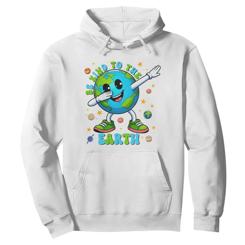 Be Kind To The Earth Hoodie Cute Environmental Awareness Earth Day TS14 White Print Your Wear