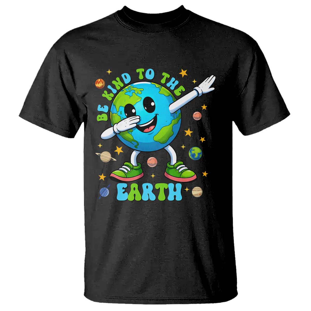 Be Kind To The Earth T Shirt Cute Environmental Awareness Earth Day TS14 Black Print Your Wear