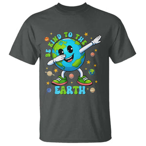Be Kind To The Earth T Shirt Cute Environmental Awareness Earth Day TS14 Dark Heather Print Your Wear