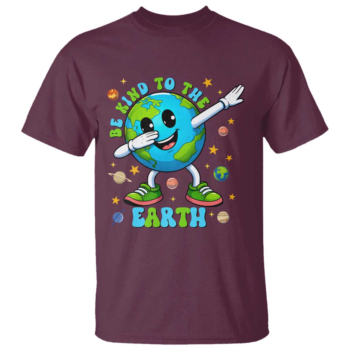 Be Kind To The Earth T Shirt Cute Environmental Awareness Earth Day TS14 Maroon Print Your Wear