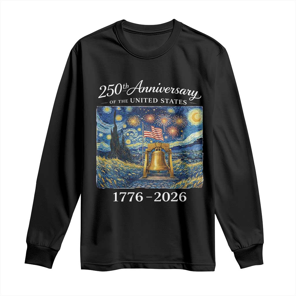 USA 250th Anniversary Long Sleeve Shirt Liberty Bell 17762026 Patriotic American Flag Starry Night TS14 Black Print Your Wear