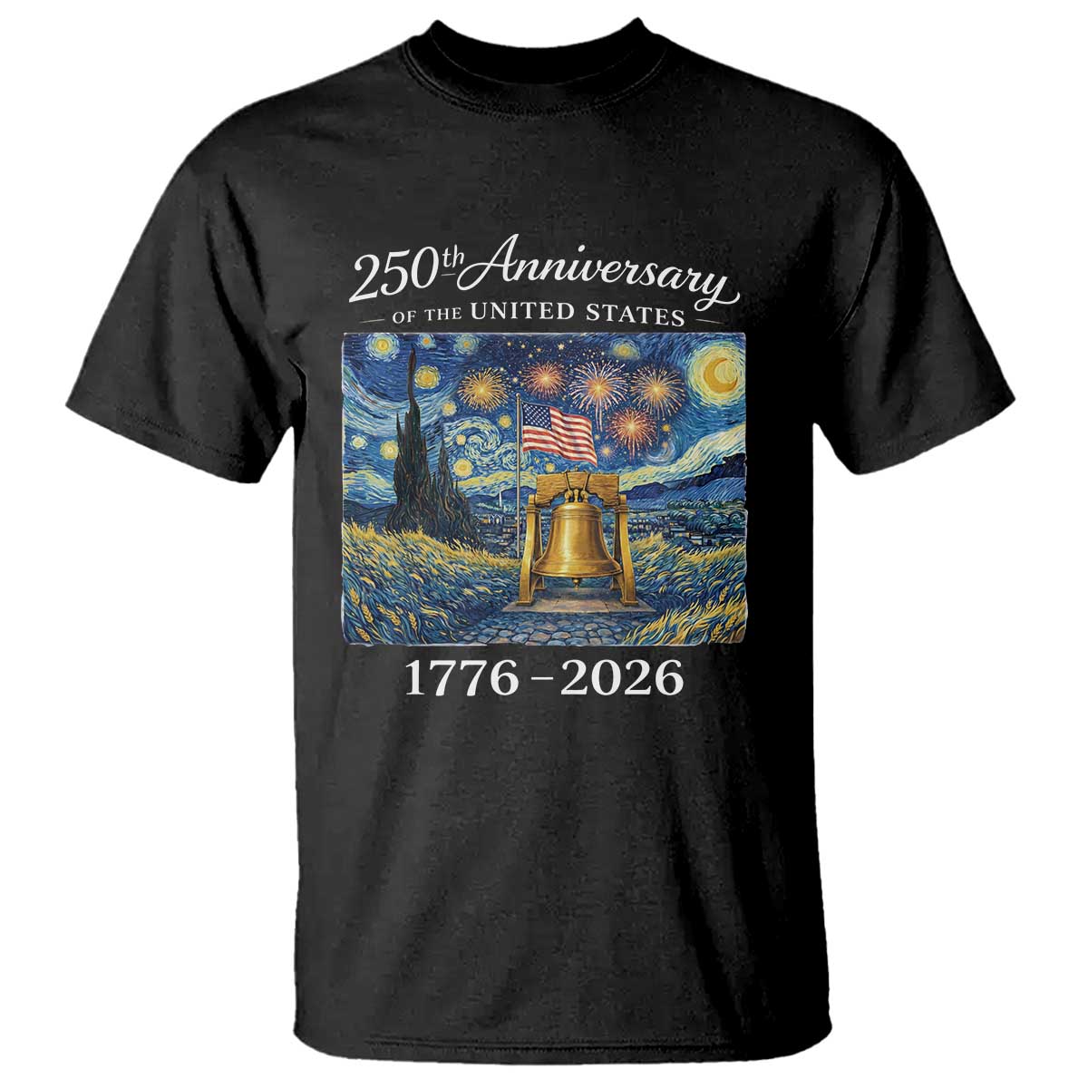 USA 250th Anniversary T Shirt Liberty Bell 17762026 Patriotic American Flag Starry Night TS14 Black Print Your Wear