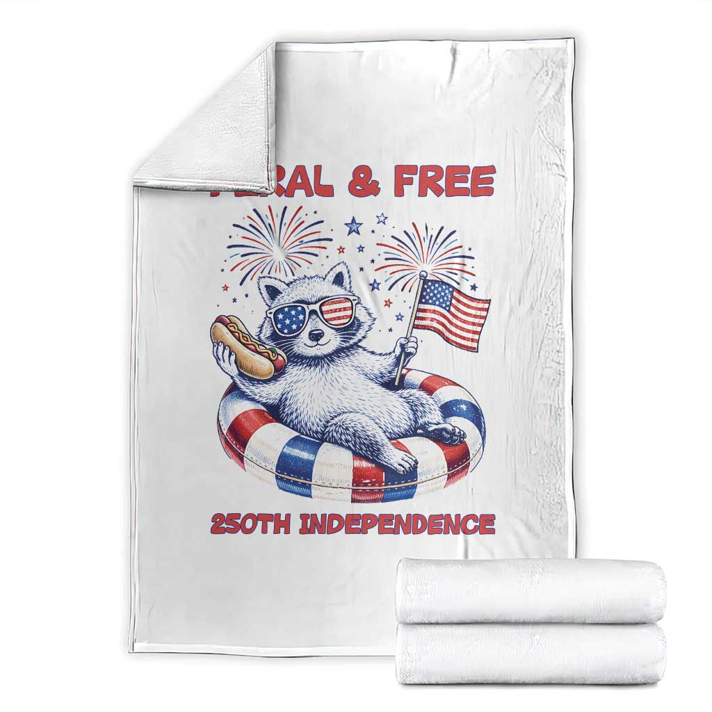 Feral and Free Funny Raccoon 4th of July Throw Blanket 250 Years Of Freedom TS14 White Print Your Wear