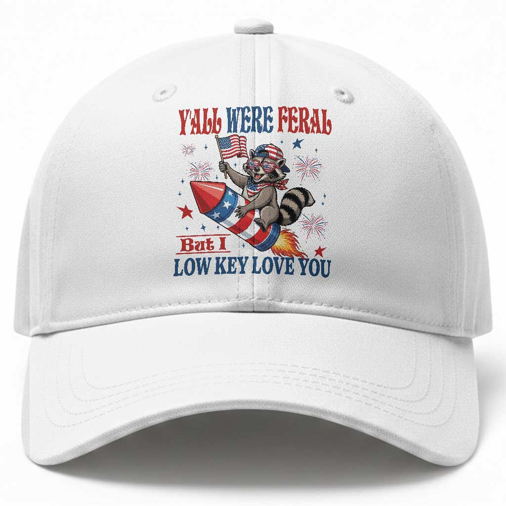 Y'all were Feral But I Low Key Love You Baseball Cap Raccoon Cute Teacher 4th of July TS14 Print Your Wear