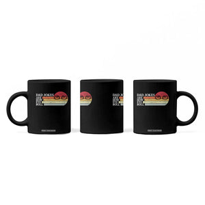 Dad Jokes are How Eye Roll Coffee Mug Funny Father's Day Gift TS14 Print Your Wear
