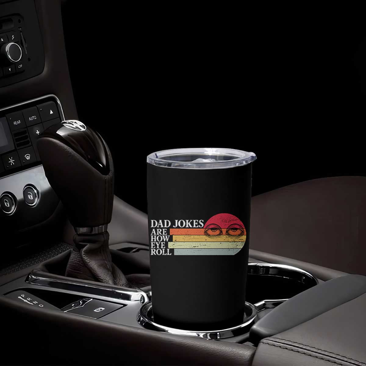 Dad Jokes are How Eye Roll Tumbler Cup Funny Father's Day Gift TS14 Print Your Wear