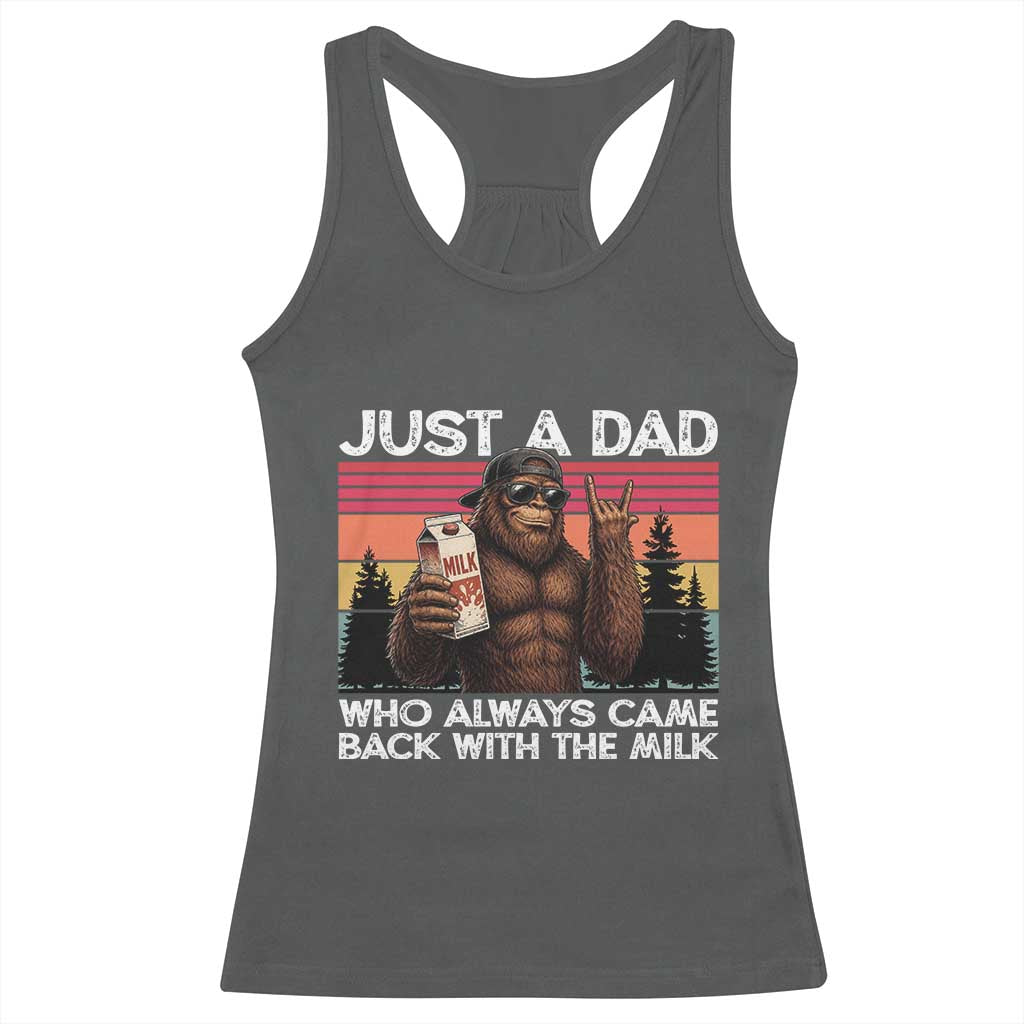 Just a Dad Who Always Came Back with The Milk Racerback Tank Top Funny Father's Day Gift TS14 Dark Heather Print Your Wear