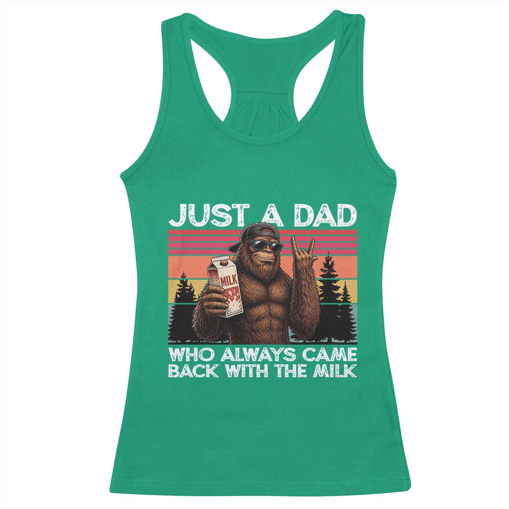 Just a Dad Who Always Came Back with The Milk Racerback Tank Top Funny Father's Day Gift TS14 Irish Green Print Your Wear