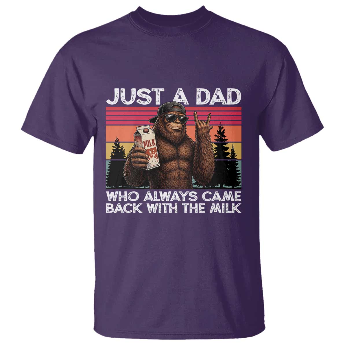 Just a Dad Who Always Came Back with The Milk T Shirt Funny Father's Day Gift TS14 Purple Print Your Wear
