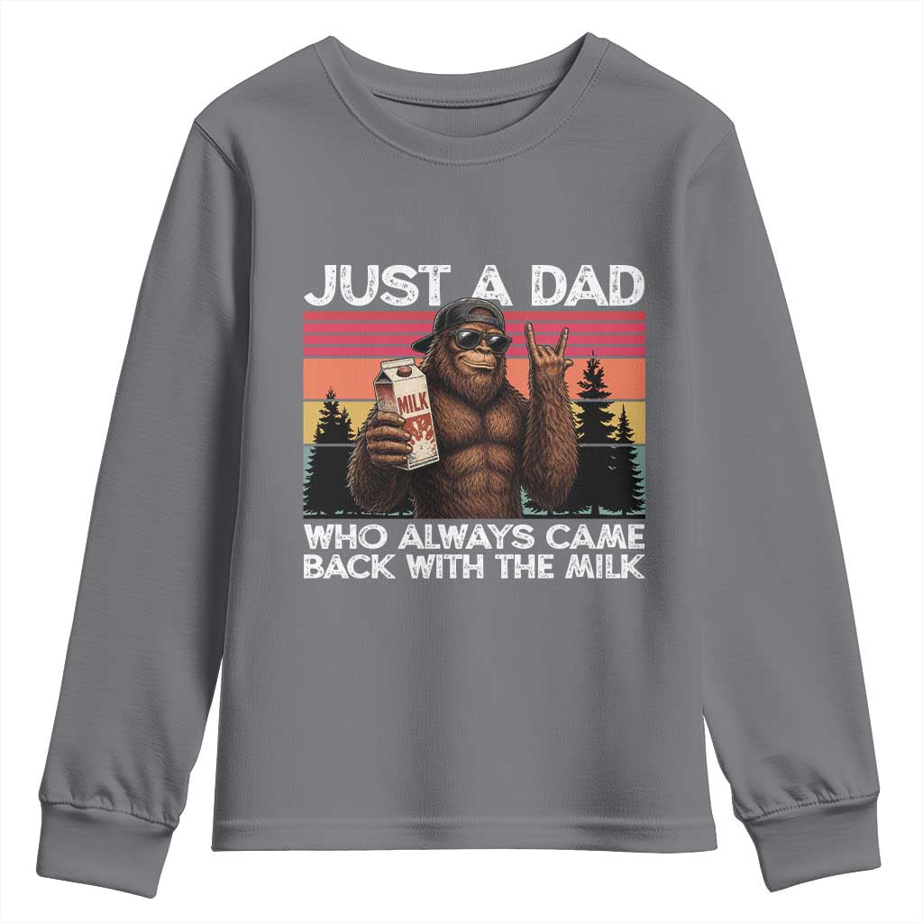 Just a Dad Who Always Came Back with The Milk Youth Sweatshirt Funny Father's Day Gift TS14 Charcoal Print Your Wear