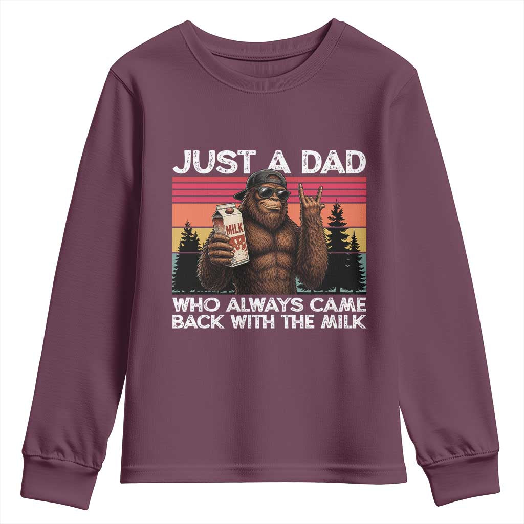Just a Dad Who Always Came Back with The Milk Youth Sweatshirt Funny Father's Day Gift TS14 Maroon Print Your Wear