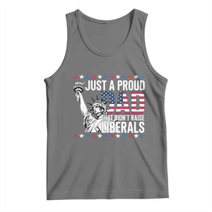Just A Proud Dad that Didn't Raise Liberals Tank Top Funny Dad Man Saying TS14 Black Heather Print Your Wear