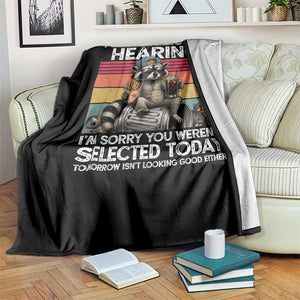 I Have Selective Hearing You were Not Selected Throw Blanket Funny Sarcastic Saying Father's Day TS14 Print Your Wear