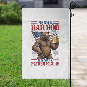 It's Not A Dad BOD It's A Father Figure Garden Flag Dad Bear Drinking Beer 4th of July TS14 Print Your Wear