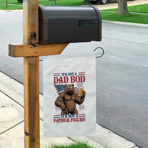 It's Not A Dad BOD It's A Father Figure Garden Flag Dad Bear Drinking Beer 4th of July TS14 Print Your Wear