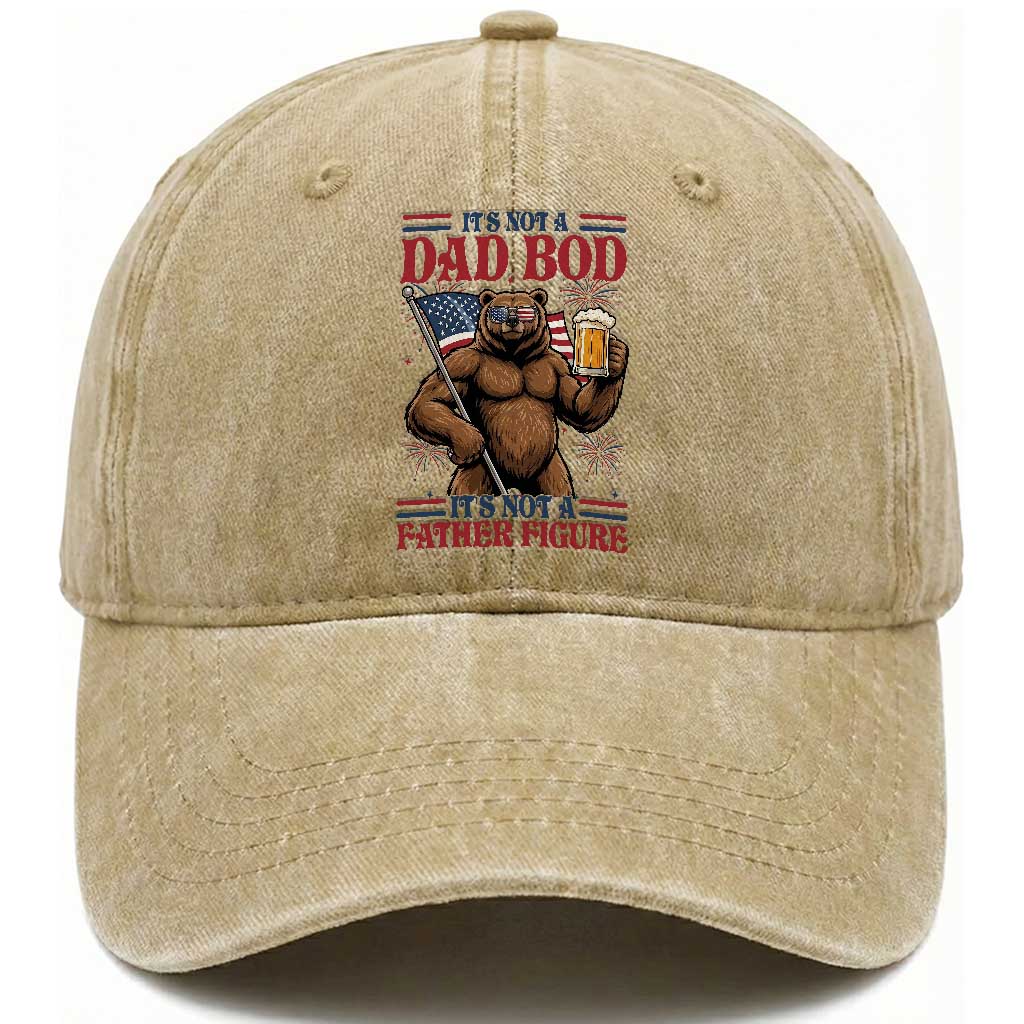 It's Not A Dad BOD It's A Father Figure Washed Cotton Baseball Cap Dad Bear Drinking Beer 4th of July TS14 Print Your Wear