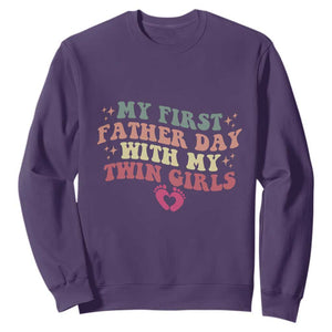 My First Fathers Day With Twin Girls Sweatshirt Funny New Dad Gift TS14 Purple Print Your Wear