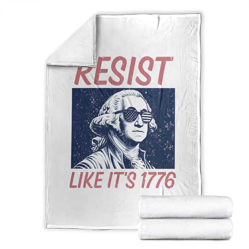 Resist Like its 1776 Throw Blanket America 4th of July 250 Years Freedom TS14 White Print Your Wear