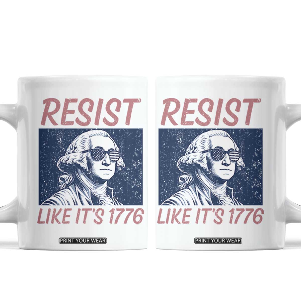 Resist Like its 1776 Coffee Mug America 4th of July 250 Years Freedom TS14 White Print Your Wear