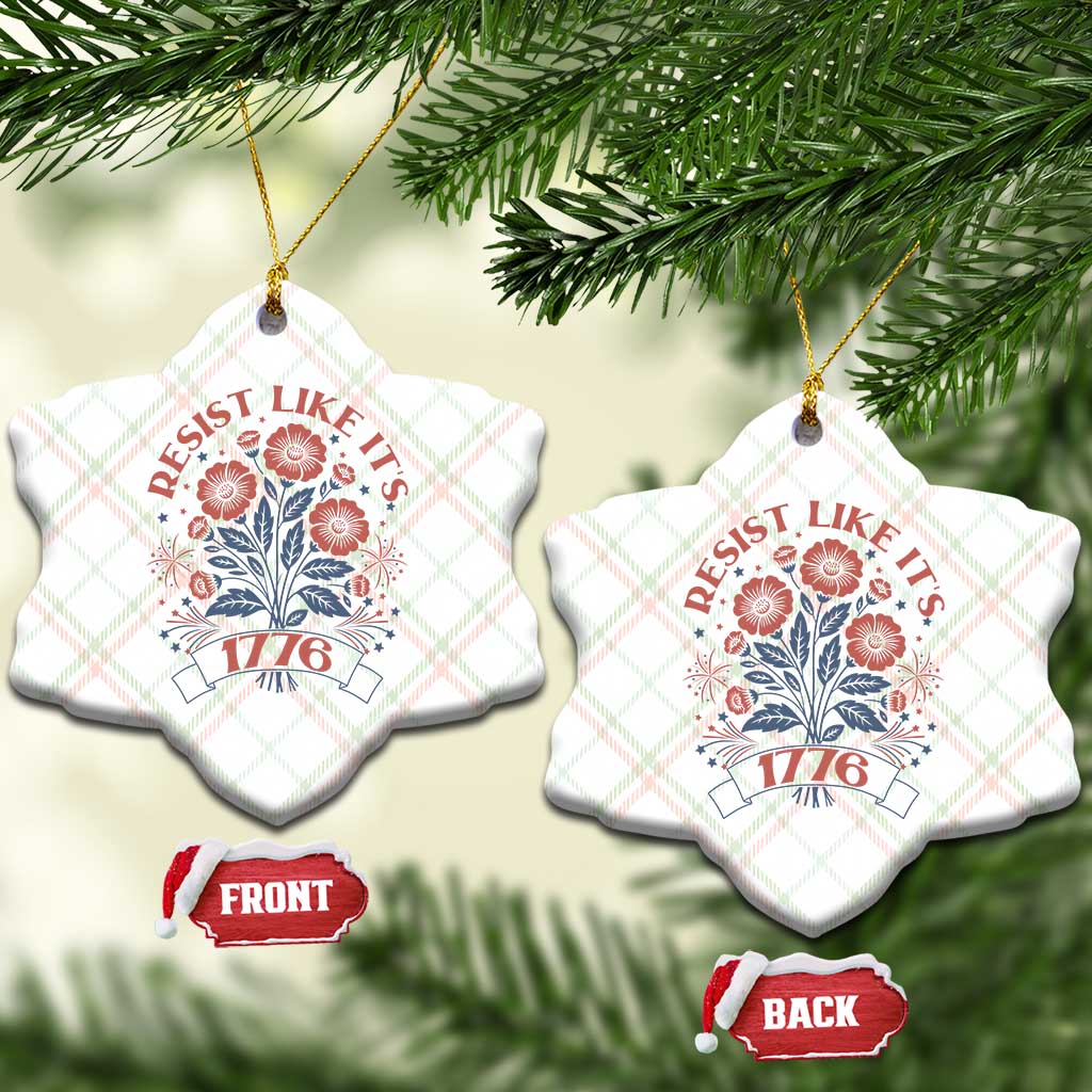 Resist Like its 1776 Ceramic Ornament Vintage Boho Floral Subtle 250th Anniversary TS14 Print Your Wear