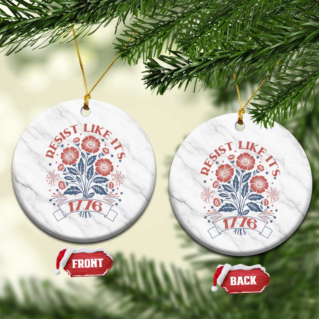Resist Like its 1776 Ceramic Ornament Vintage Boho Floral Subtle 250th Anniversary TS14 1pc White Marble Print Your Wear