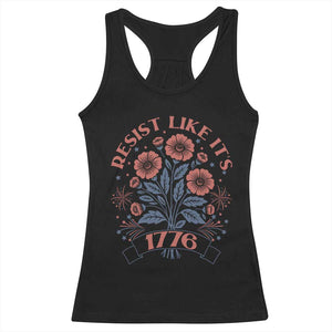 Resist Like its 1776 Racerback Tank Top Vintage Boho Floral Subtle 250th Anniversary TS14 Black Print Your Wear