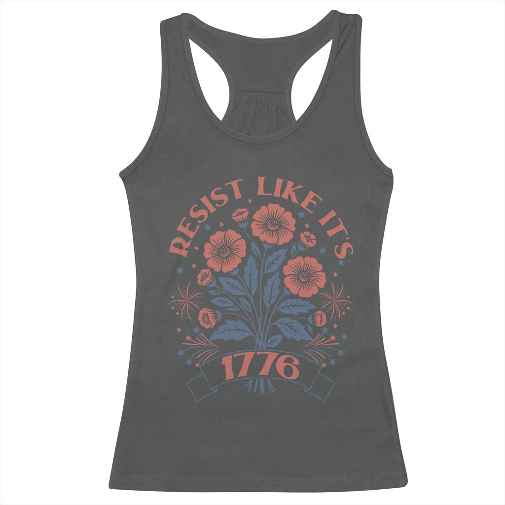 Resist Like its 1776 Racerback Tank Top Vintage Boho Floral Subtle 250th Anniversary TS14 Dark Heather Print Your Wear