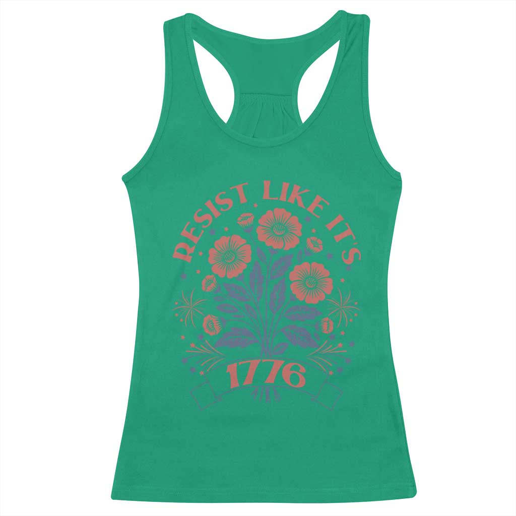 Resist Like its 1776 Racerback Tank Top Vintage Boho Floral Subtle 250th Anniversary TS14 Irish Green Print Your Wear